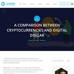 A Key Comparison Guide on Cryptocurrencies and Digital Dollar