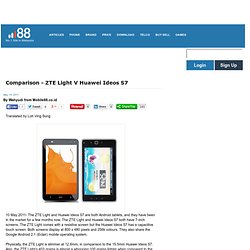Comparison - ZTE Light v Huawei Ideos S7