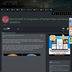 Mars & Earth: A Comparison of Surface Maps And Some Questions