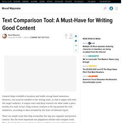 Text Comparison Tool: A Must-Have for Writing Good Content