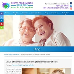 Value of Compassion in Caring for Dementia Patients