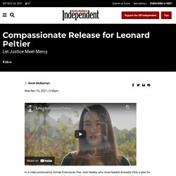 Compassionate Release for Leonard Peltier - The Santa Barbara Independent