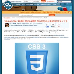 Cómo hacer CSS3 compatible con Internet Explorer 6, 7 y 8