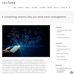 6 compelling reasons why you need email management- Talisma