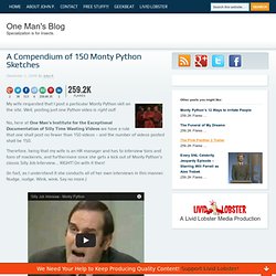A Compendium of 150 Monty Python Sketches
