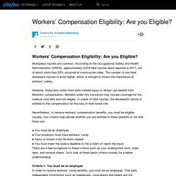 Workers’ Compensation Eligibility: Are you Eligible?