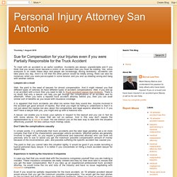 Personal Injury Attorney San Antonio: Sue for Compensation for your Injuries even if you were Partially Responsible for the Truck Accident