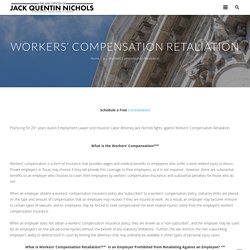 Workers' Compensation Retaliation Attorney I Employment Lawyer and Labor Attorney Austin & Houston Texas