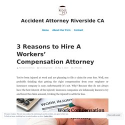 Needs Of Workers’ Compensation Attorney