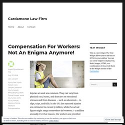 Compensation For Workers: Not An Enigma Anymore! – Cardamone Law Firm