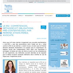 Le RSI : compétences, méthodes et obligations pré-contentieuses, Par Perrine Athon-Perez, Avocate.
