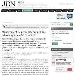 Management des compétences et des talents, quelles différences ? par Francis Boyer - Chronique Management