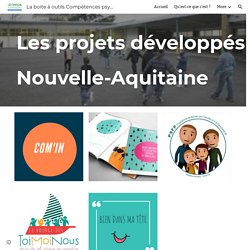La boite à outils Compétences psychosociales - Les projets développés en région Nouvelle-Aquitaine
