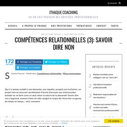 Compétences relationnelles (3): savoir dire non