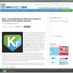 Kred – la competencia de Klout para medir la influencia en los medios sociales