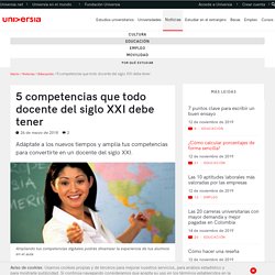 5 competencias que todo docente del siglo XXI debe tener