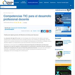 Competencias TIC para el desarrollo profesional docente