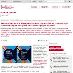 Transmedia Literacy, el proyecto europeo que aprovecha las competencias transmediáticas de los jóvenes para su propia educación - home_upf - Archivo de noticias