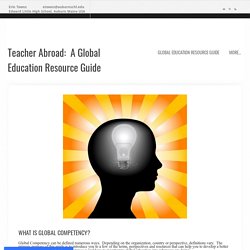 What is Global Competency? - Teacher Abroad:  A Global Education Resource Guide
