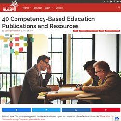40 Useful Competency-Based Education Publications and Resources