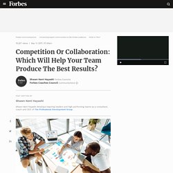 Competition Or Collaboration: Which Will Help Your Team Produce The Best Results?