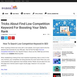 Tricks About Find Low Competition Keyword For Boosting Your Site's Rank