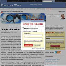 Competition Won't Work in Schools - Walt Gardner's Reality Check