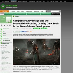 Justin Fischer's Blog - Competitive Advantage and the Productivity Frontier, Or Why Dark Souls is the Ikea of Game Development