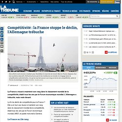 Compétitivité : la France stoppe le déclin, l'Allemagne trébuche