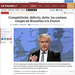 Compétitivité, déficits, dette: les cartons rouges de Bruxelles à la France