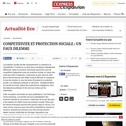 COMPETITIVITE ET PROTECTION SOCIALE : UN FAUX DILEMME