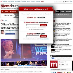 ‘Silicon Valley needs a competitor, get your act together’ – Eric Schmidt