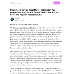Intranet as a Service (IaaS) Market Report 2021 Key Competitors Analysis with Recent Trends, Size, Industry Share and Regional Forecast to 2027 - by Kartick N - Kartick’s Newsletter