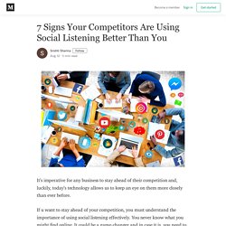 7 Signs Your Competitors Are Using Social Listening Better Than You