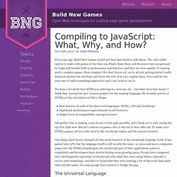 Compiling to JavaScript: What, Why, and How?