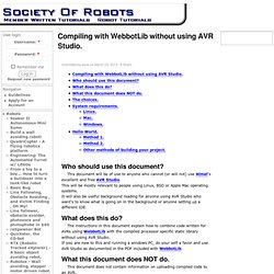 Compiling with WebbotLib without using AVR Studio.