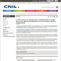 La CNIL adresse un questionnaire complémentaire à Google suite à ses réponses insuffisantes sur ses nouvelles règles de confidentialité