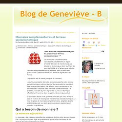 Monnaies complémentaires et terreau socioéconomique - Le blog de Geneviève - B
