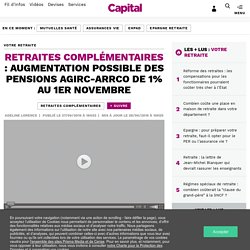 Retraites complémentaires : augmentation possible des pensions Agirc-Arrco de 1% au 1er novembre