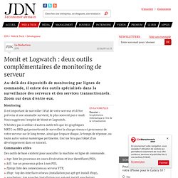 Monit et Logwatch : deux outils complémentaires de monitoring de serveur - Journal du Net Développeurs