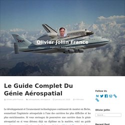 Le Guide Complet Du Génie Aérospatial - Olivier Jollin France - Medium