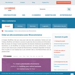 Guide complet - Créer un site ecommerce avec Woocommerce