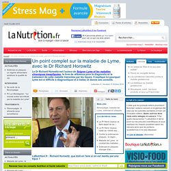 Un point complet sur la maladie de Lyme, avec le Dr Richard Horowitz