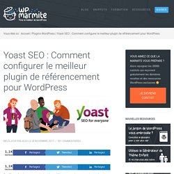 WordPress SEO : Le guide complet pour optimiser votre site