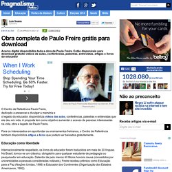 Obra completa de Paulo Freire grátis para download