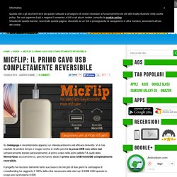 MicFlip: il primo cavo USB completamente reversibile - Androidiani.com
