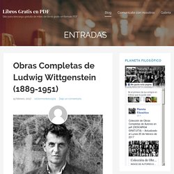 Obras Completas de Ludwig Wittgenstein (1889-1951) – Libros Gratis en PDF