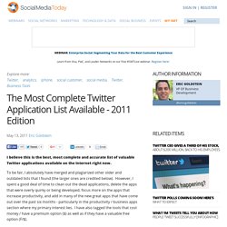 The Most Complete Twitter Application List Available - 2011 Edition