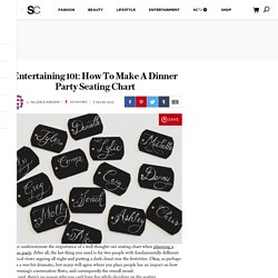 Your Complete Guide To Creating A Dinner Party Seating Chat