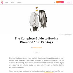 The Complete Guide to Buying Diamond Stud Earrings - Helen Ficalora